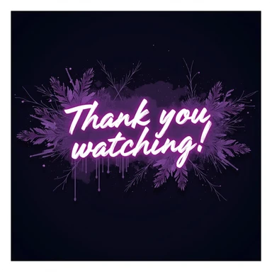 "thank you for watching!" cyberpunk style text splash overlay lavender, streamer overlay, brush-font sticker