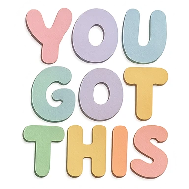 Cute hand-drawn "You Got This" in soft pastel rainbow bold chubby lettering, no border, transparent PNG sticker