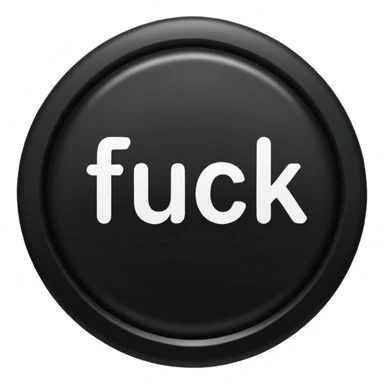 button that says fuck on it sticker