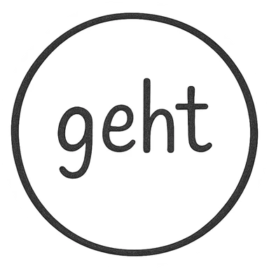circle with the word 'geht' in the center, minimalist, thin lines, black text on white background sticker