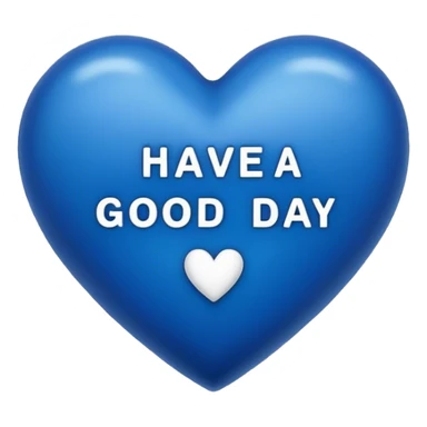 Dark blue heart with the words Have a Good Day in the middle sticker
