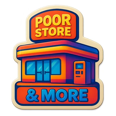 Convince store named Poor Store & More sticker