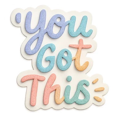 Soft pastel rainbow calligraphy "You Got This" inspirational quote, cute doodle sticker, gentle shadows, journaling style, transparent background sticker