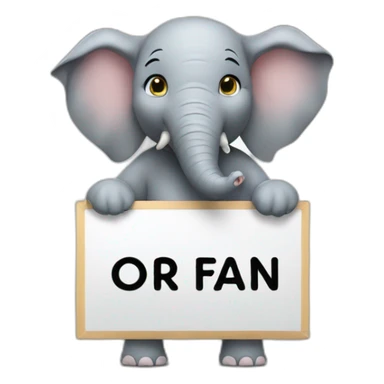 elephant holding a sign with "#1 Fan" on it sticker