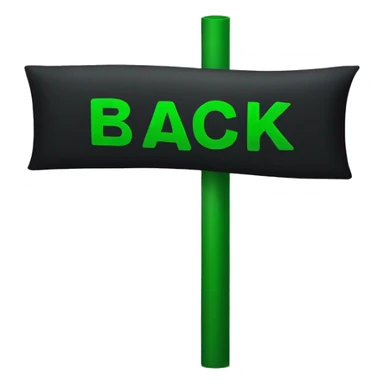 rectangular flat black banner with the word "back" on it in green sticker