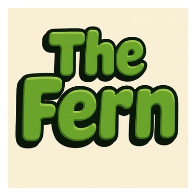 Add a black outline to the green bubble letters that say 'The Fern', keeping the thick, soft, and cheerful style with a slight 3D effect of the letters. sticker