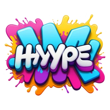 graffiti of the word hype  sticker