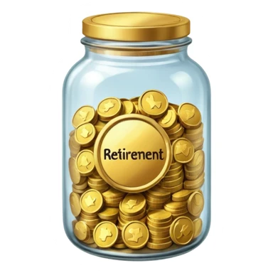 jar with money and label on the jar that says RETIREMENT sticker