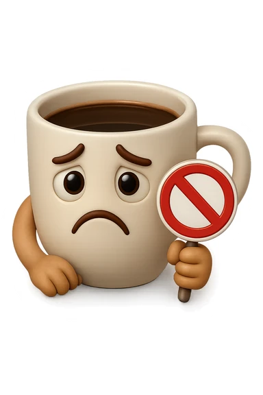 emoji stile iphone di una tazzina di caffè con espressione triste in volto mentre tiene un divieto in mano, iperrealistico 4k sticker