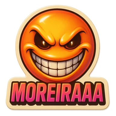 grin EVIL LOOk , Make it say "MOREIRAAA"" sticker