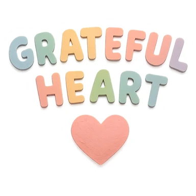 "Grateful Heart" soft pastel rainbow soft puffy lettering, cute hand-drawn font, no outline, transparent background sticker