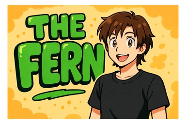 green bubble letters that say 'The Fern', vibrant, cartoonish, and eye-catching. A brunette anime man with medium-length brown hair, expressive anime face, and a black t-shirt (no jacket) stands in front of the letters. sticker