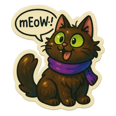 Fluffy cute derpy silly goofy funny dark-brown cat with green eyes and a purple scarf saying ‘mEoW~!’ (With a speech bubble) sticker