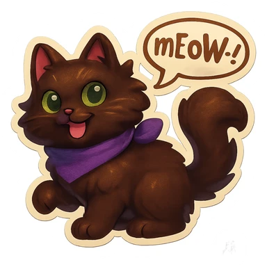 Fluffy cute playfull silly smiling happy dark-brown cat with green eyes and a purple scarf saying ‘mEoW~!’ (With a speech bubble) sticker