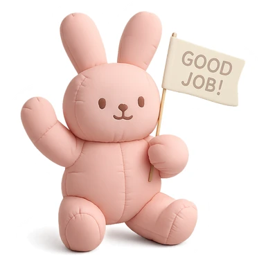 full-body baby pink bunny waving a 'Good Job!' flag, cushion style, transparent background, flag text clearly visible sticker