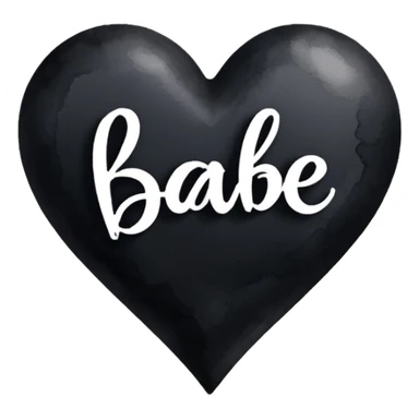 the word 'Babe' in white handwriting across a black heart, watercolor art style, high contrast sticker
