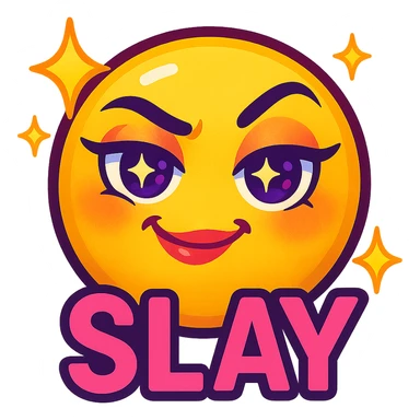 slay emoji, bold and confident, no background sticker