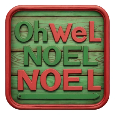 Sign "Oh Well Noel" sticker