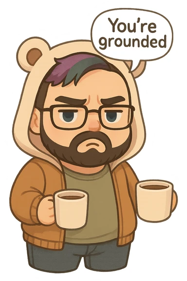 A realism art illustration art style of a plus-sizes man with purple to green ombre streak, black beard, blue eyes, glasses, wearing a bear hoodie with ears,  dressed like a dad, holding a coffee mug, You’re grounded speech bubble, frowning  sticker