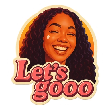 happy 
add the words Let's gooo in pink sticker