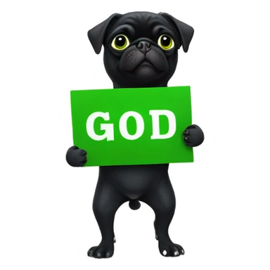 Black pug holding a green sign that says good luck  sticker