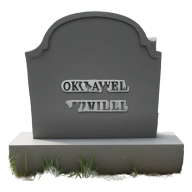 tombstone that says "okaywell" on it sticker