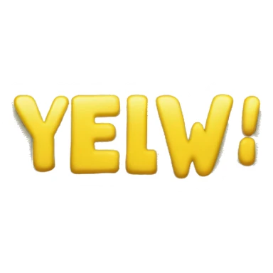 A sign that says "Yellow!" sticker