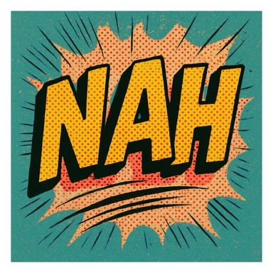 the word 'nah' in a playful, bouncy font, showing motion blur or jumping effect sticker
