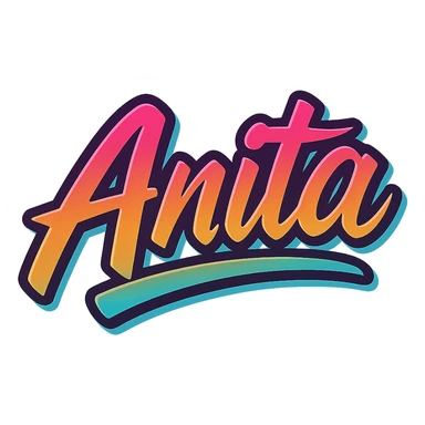 The name 'Anita' in a thick, colorful, edgy, youthful, elegant font, text only, no emoji, transparent background. sticker