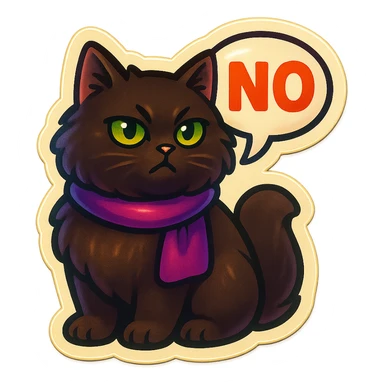 Fluffy dark-brown cat with green eyes and a purple scarf saying ‘NO’ (with a speech bubble) sticker