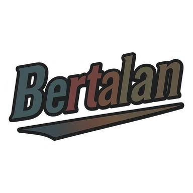 Bertalan name in masculine, modern gradient font with dark contour and thin white edging, dynamic slanted underline, masculine color shades (blue, gray, burgundy, green, brown), 1000x1000 px, PNG, transparent background, in the style of the uploaded Attila sample sticker