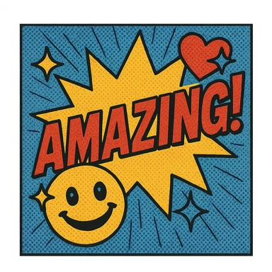 flashing colorful emoji that says 'amazing!', comic book style, bold text sticker