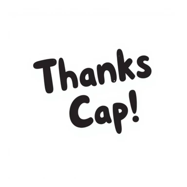 the phrase 'Thanks Cap!' in a hand-drawn doodle style, with whimsical lines and a casual, friendly vibe sticker
