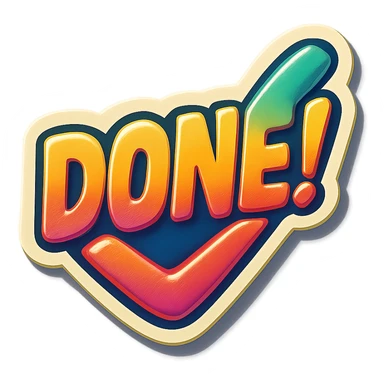 'done!' stamp, vibrant colors, slightly angled, sticker border, no background sticker
