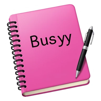 big  pink book and note pen add on it the word BUSY in bold black sticker