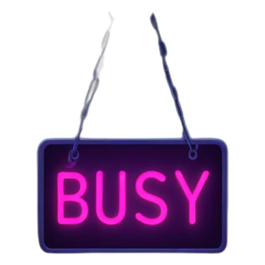 dark hanging sign with neon busy text sticker