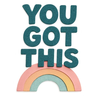 "You Got This" bold chubby hand-drawn lettering, soft pastel rainbow, cute, no border, transparent PNG sticker
