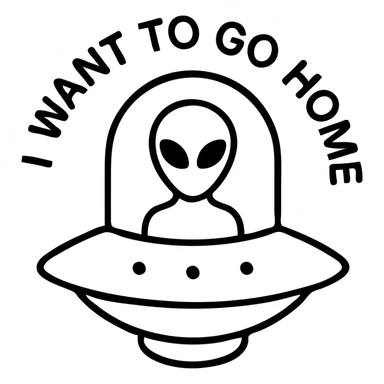 alien in ufo with circular text i want to go home sticker