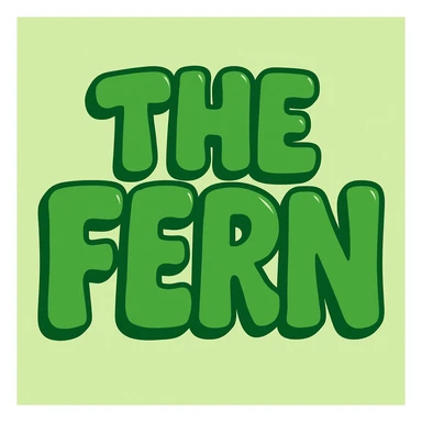 bubble letters in green that say 'The Fern', playful and bold, with a fun, inviting vibe sticker