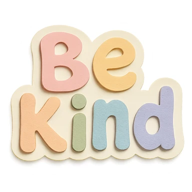 Whimsical bubbly "Be Kind" in soft pastel rainbow hand lettering, cute sticker, high resolution, transparent background sticker