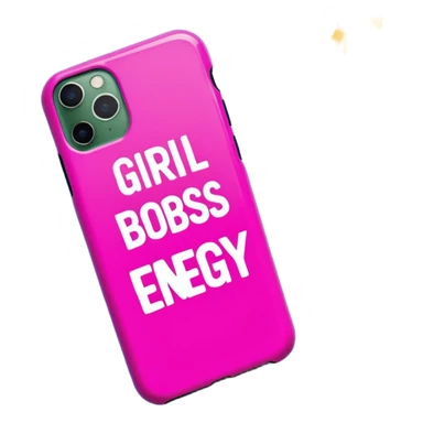phone case with 'Girlboss Energy' written in a fun, empowering style, no people sticker