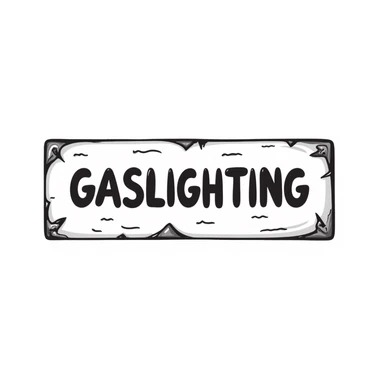 a hand-drawn sketch of a sign that says 'Gaslighting', black and white sticker