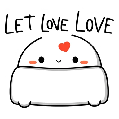 Let me love you sticker