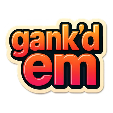 a logo, resembling that of a video tube site, for the text: "gank'd em" sticker