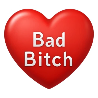 Bad bitch words written inside heart sticker
