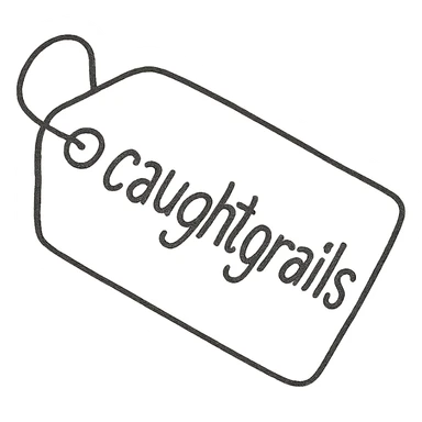hand-drawn outlined price tag with the text 'caughtgrails' sticker
