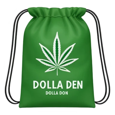 Weed bag with the name Dolla Den on the label   sticker