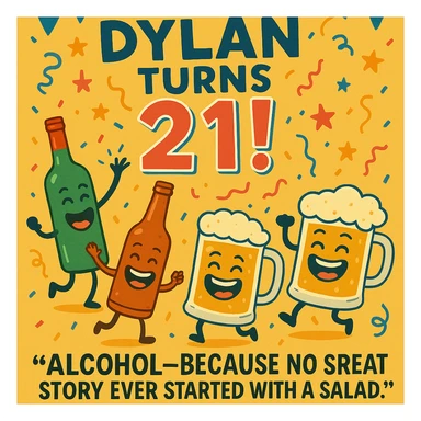 Add the funny drink quote: 'Alcohol—because no great story ever started with a salad.' Keep all original graphics and style. sticker