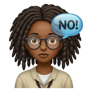 darker skin female with dark dreadlock hair wearing large round glasses with a word bubble that says no sticker
