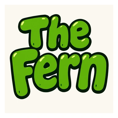 Add a black outline to the green bubble letters that say 'The Fern', keeping the vibrant, cartoonish, and eye-catching style of the letters. sticker